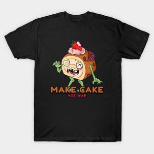 Zombie Foodie make Cake not War T-Shirt